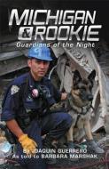 Michigan & Rookie: Guardians of the Night di Joaquin Guerrero edito da BOOKHOUSE FULFILLMENT