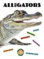 X-Books: Alligators di Melissa Gish edito da CREATIVE ED & PAPERBACKS