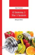 El Sistema 3. The 3 System di Mario Teresano edito da LIBROS EN RED