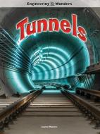 Tunnels di Joanne Mattern edito da Rourke Educational Media