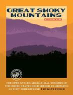 Great Smoky Mountains National Park di Sara Gilbert edito da Creative Company