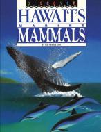 Discover Hawai'i's Marine Mammals di KATHERINE ORR edito da Lightning Source Uk Ltd