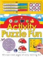 Wipe Clean Activity Puzzle Fun di Roger Priddy edito da Priddy Books