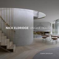 Nick Eldridge di Dominic Bradbury edito da Lund Humphries Publishers Ltd