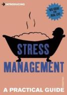 Introducing Stress Management: A Practical Guide di Graham Price edito da Icon Books Company