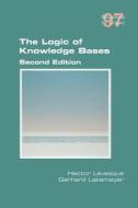 The Logic of Knowledge Bases di Hector Levesque, Gerhard Lakemeyer edito da College Publications