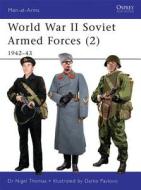 World War II Soviet Armed Forces 2 di Nigel Thomas edito da Bloomsbury Publishing PLC