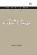 Coping with Population Challenges di Louise Lassonde edito da Earthscan Publications