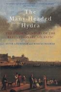 The Many-headed Hydra di Peter Linebaugh, Marcus Rediker edito da Verso Books