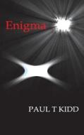 Enigma di Paul T. Kidd edito da Cheshire Henbury