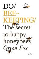Do Beekeeping di Orren Fox edito da The Do Book Co