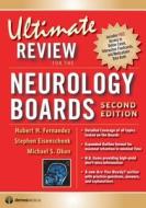 Ultimate Review For The Neurology Boards di Hubert H. Fernandez, Stephan Eisenschenk, Michael S. Okun edito da Demos Medical Publishing