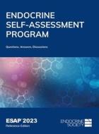 Endocrine Self-Assessment Program Questions, Answers, and Discussions (ESAP 2023) edito da Endocrine Society