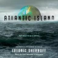 Atlantic Island di Fredric Shernoff edito da Tantor Audio