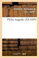 Philis, Trag die di Chevalier-G edito da Hachette Livre - BNF