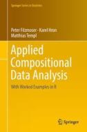 Applied Compositional Data Analysis di Peter Filzmoser, Karel Hron, Matthias Templ edito da Springer-Verlag GmbH