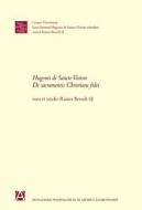 Hugonis de Sancto Victore de Sacramentis Christianae Fidei di Rainer Berndt edito da Aschendorff Verlag