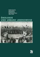 Ökologie und Urbane Lebensweise di Norbert Gestring, Hartwig Heine, Rüdiger Mautz, Hans-Norbert Mayer, Walter Siebel edito da Vieweg+Teubner Verlag