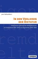 In den Verliesen der Diktatur di Janis Nalbadidacis edito da Campus Verlag GmbH
