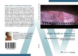 Older Adults in Adventure Education di Drew Brennan edito da AV Akademikerverlag