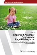 Kinder mit Asperger-Syndrom im Regelkindergarten di Nadja Tosi edito da AV Akademikerverlag