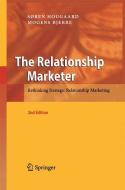 The Relationship Marketer di Mogens Bjerre, Soren Hougaard edito da Springer Berlin Heidelberg