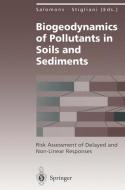 Biogeodynamics of Pollutants in Soils and Sediments edito da Springer Berlin Heidelberg
