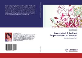 Economical & Political Empowerment of Women di Hemangi D. Mehta, Daxaben N. Mehta edito da LAP Lambert Academic Publishing