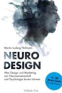 Neuro Design di Martin Ludwig Hofmann edito da Fink Wilhelm GmbH + Co.KG