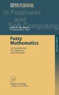 Fuzzy Mathematics di John N. Mordeson, Premchand S. Nair edito da Physica-Verlag HD