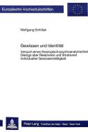 Gewissen und Identität di Wolfgang Schillak edito da Lang, Peter GmbH