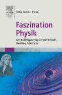 Faszination Physik edito da Spektrum Akademischer Verlag