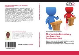 El principio discursivo y los derechos fundamentales di Gerardo Antonio Durango Álvarez edito da EAE
