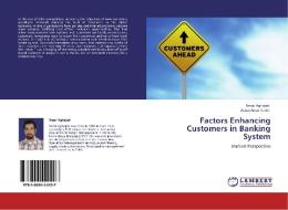 Factors Enhancing Customers in Banking System di Nezal Aghajari, Aslan Amat Senin edito da LAP Lambert Academic Publishing