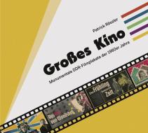 Großes Kino di Patrick Rössler edito da Bertz + Fischer