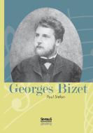 Georges Bizet di Paul Stefan edito da Severus