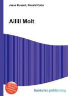 Ailill Molt edito da Book On Demand Ltd.