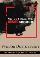 Notes from the Underground di Fyodor Dostoyevsky edito da INTERCONFESSIONAL BIBLE SOC OF