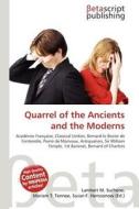 Quarrel of the Ancients and the Moderns edito da Betascript Publishers