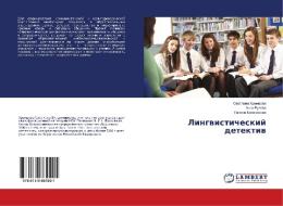 Lingvisticheskij detektiv di Svetlana Hramcova, Anna Ruleva, Galina Balakireva edito da LAP Lambert Academic Publishing