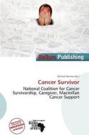 Cancer Survivor edito da Bellum Publishing