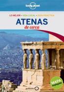 Lonely Planet Atenas de Cerca di Alexis Averbuck, Lonely Planet edito da Lonely Planet