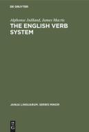 The English Verb System di Alphonse Juilland, James Macris edito da De Gruyter Mouton