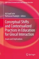 Conceptual Shifts and Contextualized Practices in Education for Glocal Interaction edito da Springer Singapore