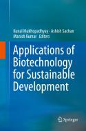 Applications of Biotechnology for Sustainable Development edito da Springer Verlag, Singapore