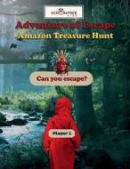 Adventure of Escape - Amazon Treasure Hunt edito da Screen Free Kids