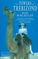 The Towers of Trebizond di Rose Macaulay edito da HarperCollins Publishers