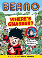 BEANO Where's Gnasher? di Beano Studios edito da HarperCollins Publishers