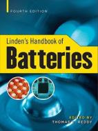 Linden's Handbook Of Batteries di Thomas Reddy edito da Mcgraw-hill Education - Europe
