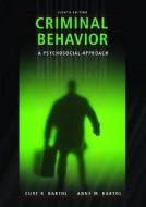 Criminal Behavior di Curt R. Bartol, Anne M. Bartol edito da Pearson Education Limited